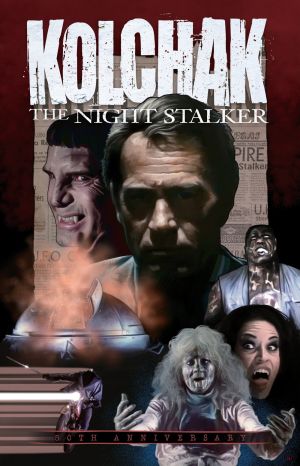 Kolchak: The Night Stalker - 50th Anniversary - Horror DNA